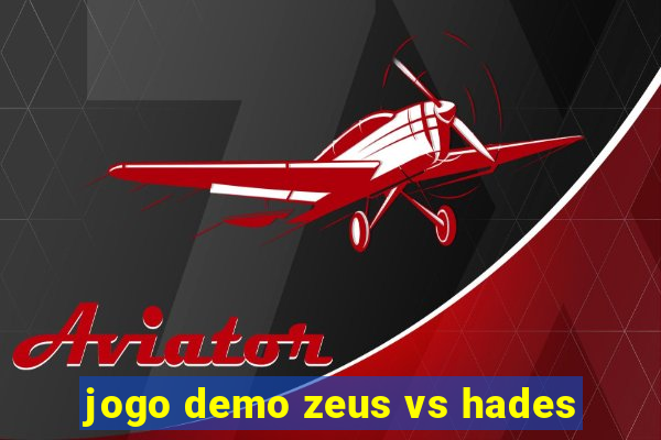 jogo demo zeus vs hades